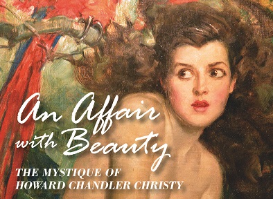 Book Launch: “An Affair with Beauty-The Mystique of Howard Chandler Christy” with author James Philip Head